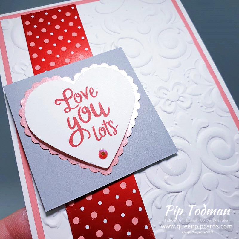 Parisian Flourish Love You Lots card featuring the pretty new 3D embossing folder with my favourite sentiment yet! Pip Todman www.queenpipcards.com Stampin' Up! Independent Demonstrator UK 