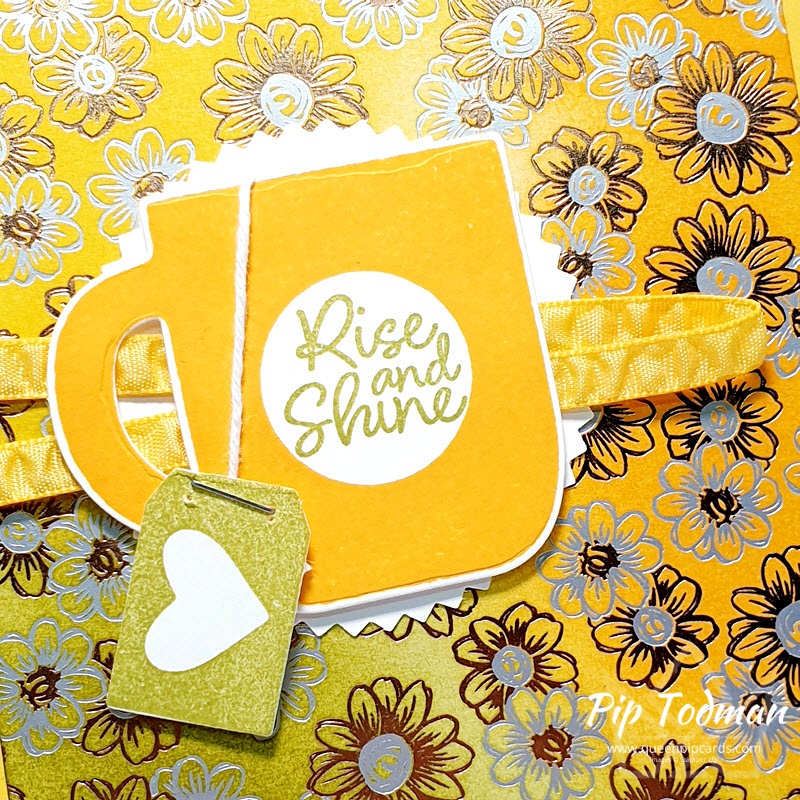 Rise and Shine with Sale-a-bration 2nd release and some gorgeous sponged Flowery Foils! Pip Todman www.queenpipcards.com Stampin' Up! Independent Demonstrator UK