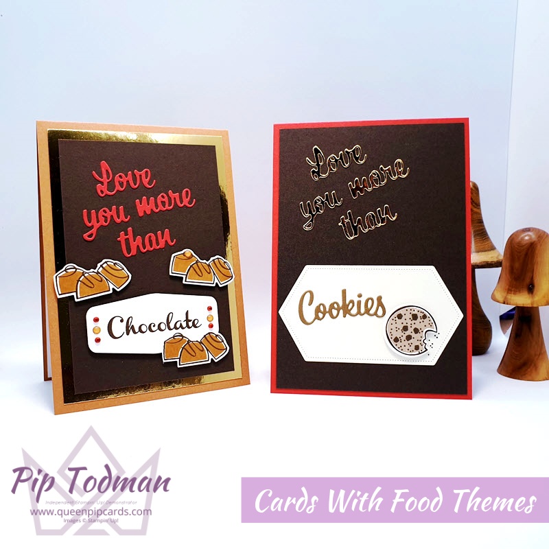 Cards with Food Themes are hard to find - here's a fun one! Pip Todman www.queenpipcards.com Stampin' Up! Independent Demonstrator UK