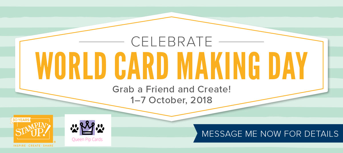 World Card Making Day Special From Stampin’ Up!