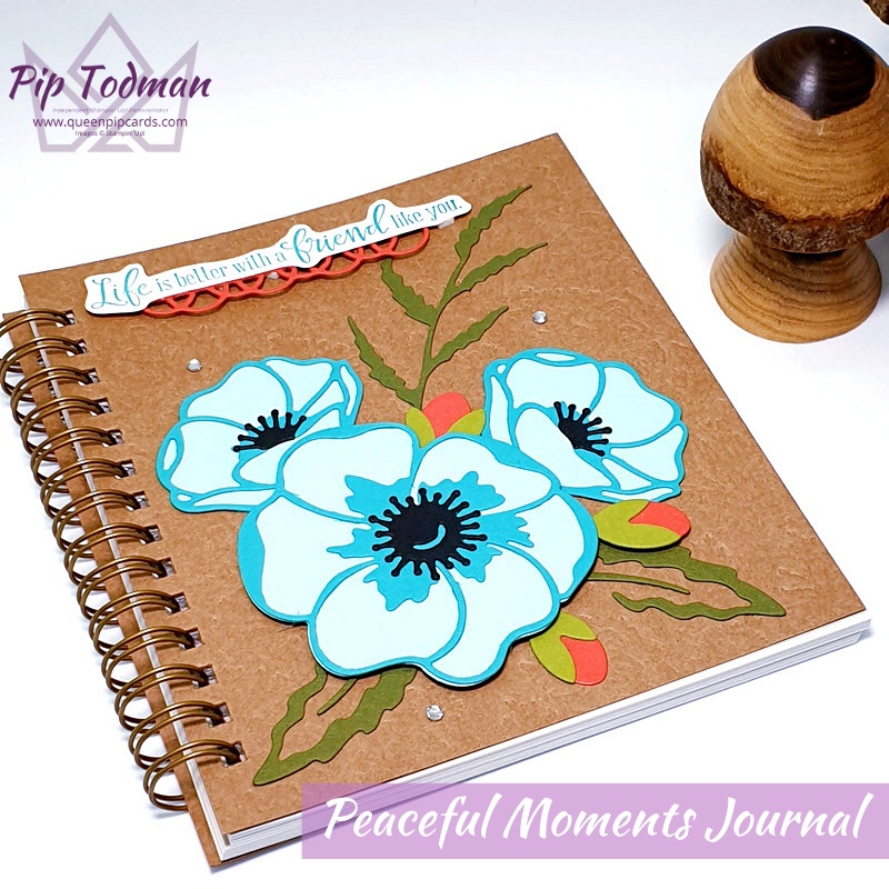Peaceful Moments Journal with gorgeous Bermuda Bay flowers! Pip Todman www.queenpipcards.com Stampin' Up! Independent Demonstrator UK