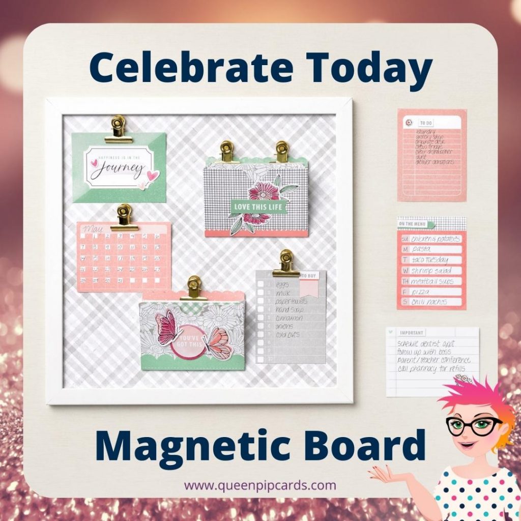 Celebrate Today Magnetic Board Kit!

Pip Todman
Shop at: www.queenpipcards.com/store
Join my team: www.queenpipcards.com/royal-stampers/
Website & blog:
www.queenpipcards.com
Stampin' Up! Independent Demonstrator UK